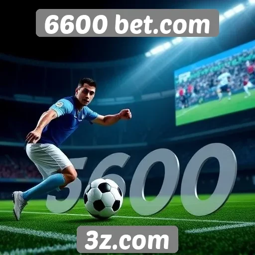 Mercado de apostas esportivas em 6600 bet.com